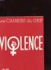 LES CAHIERS DU GRIF N°14 15 - VIOLENCE. COLLECTIF