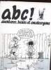 ABC ! N°2 AVENTURES, BEDES ET COUDECRAYONS. COLLECTIF