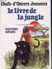 CHEFS D'OEUVRE JEUNESSE - LE LIVRE DE LA JUNGLE. RUDYARD KIPLING