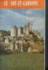 LE LOT ET GARONNE - GUIDE OFFICIEL. COLLECTIF