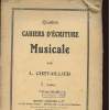 QUATRE CAHIERS D'ECRITURE MUSICALE. L. CHEVALIER