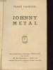 JOHNNY METAL. FRANCK HARDING