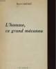 L'HOMME, CE GRAND MECONNU. MARCEL BAUDRY