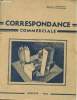 CORRESPONDANCE COMMERCIALE. M-L. ET J. ROUMAGNAC