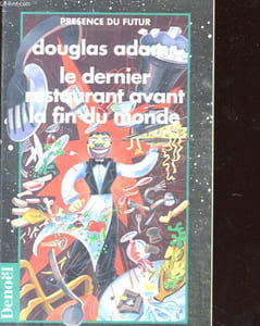 LE DERNIER RESTAURANT AVANT LA FIN DU MONDE
