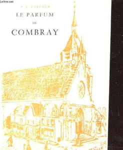 LE PARFUM DE COMBRAY - PELERINAGE A ILLIERS