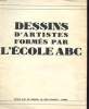 DESSINS D'ARTITES FORMES PAR L'ECOLE ABC. COLLECTIF