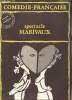 COMEDIE-FRANCAISE N°45 - SPECTACLE MARIVAUX. COLLECTIF