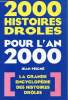 2000 HISTOIRES DROLES POUR L'AN 2000. JEAN PEIGNE