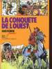 LA CONQUETE DE L'OUEST. JACQUES MARESEILLE