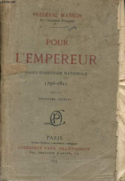 POUR L'EMPEREUR - PAGES D'HISTOIRE NATIONALE 1796-1821. FREDERIC MASSON