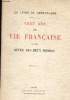 CENT ANS DE LA VIE FRANCAISE A LA REVUE DES DEUX MONDES. COLLECTIF