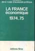 LA FRANCE ECONOMIQUE 1974-75. COLLECTIF