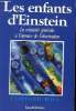 LES ENFANTS D'EINSTEIN. LA RELATIVITE GENERALE A L'EPREUVE DE L'OBSERVATION. WILL CLIFFORD