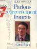 PARLONS CORRECTEMENT FRANCAIS. GUIDE PRATIQUE. CAPELOVICI Jacques