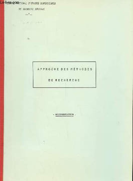 APPROCHE DES METHODES DE RECHERCHE. CENTRE NATIONAL D'ETUDES SUPERIEURES DE SECURITE S