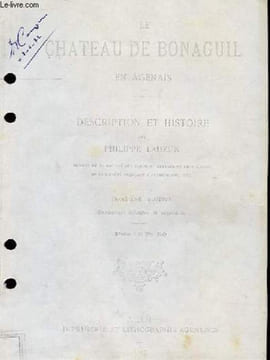 Le Château de Bonaguil en Agenais. Description et Histoire. (Ouvrage photocopié).. LAUZUN Philippe