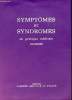 SYMPTOMES ET SYNDROMES EN PRATIQUE MEDICALE COURANTE. FRANCOISE ET BERNARD FORETTE