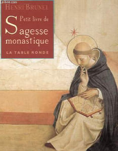 PETIT LIVRE DE SAGESSE MONASTIQUE