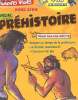 "HISTOIRE VRAIE ""SPECIALE PREHISTOIRE / TROIS GRAND RECIT"" HORS SERIE N°8". COLLECTIF