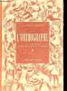 L ORTHOGRAPHE AU COURS MOYEN ET DANS LES CLASSES DE FIN D ETUDES. PASSEBOIS EMILE