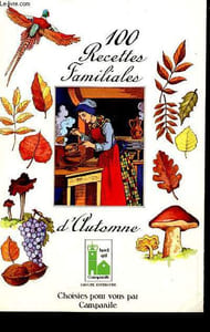 100 RECETTES FAMILIALES D'AUTOMNE