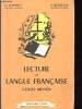 LECTURE ET LANGUE FRANCAISE - COURS MOYEN. A. LIONNET - P. BESSEIGE