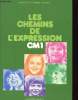 LES CHEMIN DE L'EXPRESSION CM1. R. DASCOTTE - M. OBADIA - A. RAUSCH