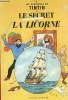 "LES AVENTURES DE TINTIN - ""LE SECRET DE LA LICORNE""". HERGE