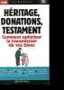 "HERITAGE, DONATIONS, TESTAMENT - ""COMMENT OPTIMISER LA TRANSMISSION DE VOS BIEN". SEBASTIEN MEAUX