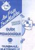 LES PETITS INCOLLABLES - GUIDE PRATIQUE 4-5 ans MOYENNE MATERNELLE. COLLECTIF
