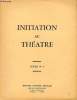 INITIATION AU THEATRE cours n°5. COLLECTIF