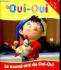 OUI OUI - Le nouvel ami de OUI-OUI. COLLECTIF