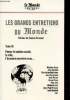 LES GRANDS ENTRETIENS DU MONDE TOME 3 - Penser le malaise social, la ville, l'économie mondiale avec.... COLLECTIF
