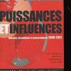 PUISSANCES ET INFLUENCES - annuaire geopolitique et geostratégique 2000-2001. ARNAUD BLIN / GERARD CHALIAND / FRANCOIS GERE