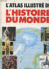 L'ATLAS ILLUSTRE DE L'HISTOIRE DU MONDE. COLLECTIF