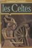 COMMENT VIVAIENT... LES CELTES. ROBIN PLACE