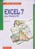 EXCEL 7 pour WINDOWS 95. P. PICHEREAU