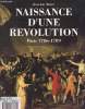NAISSANCE D'UNE REVOLUTION Paris 1786-1789. JEAN LUC BARRE