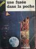 UNE FUSEE DANS LA POCHE. PETER DRONTE