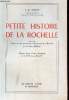 PETITE HISTOIRE DE LA ROCHELLE. J.R COLLE