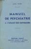 MANUEL DE PSYCHIATRIE à l'usage des infirmiers. JOANNES VINATIER