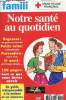 FAMILI NOTRE SANTE AU QUOTIDIEN. COLLECTIF