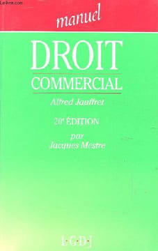 MANUEL DROIT COMMERCIAL 20ème édition. JACQUES JAUFFRET- JACQUES MESTRE