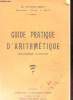 GUIDE PRATIQUE D'ARITHMETIQUE 2ème édition. E. OCHSENBEIN
