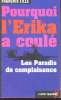POURQUOI L'ERIKA A COULE n°74 - LES PARADIS DE COMPLAISANCE. FRANCOISE LILLE