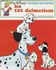 HISTOIRES ENCHANTEES : Les 101 dalmatiens. WALT DISNEY