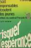 RISQUER L'ESPERANCE - 1500 responsables ecoutent les jeunes. PHILIPPE HERMELIN