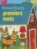 PREMIERS MOTS. RICHARD SCARRY