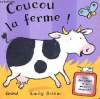 COUCOU LA FERME !. EMILY BOLAM